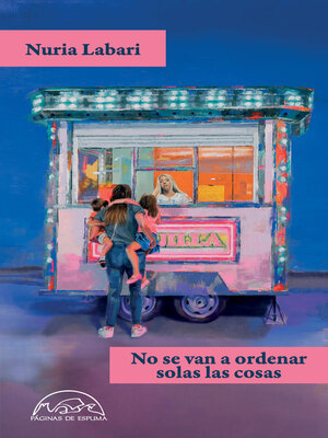 cover image of No se van a ordenar solas las cosas
